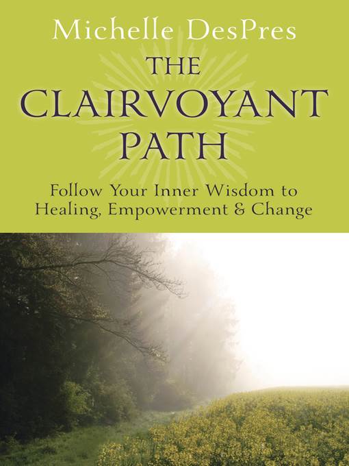 The Clairvoyant Path