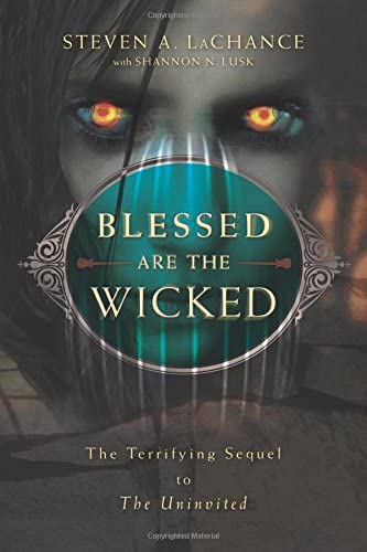 Blessed Are the Wicked: The Terrifying Sequel to The Uninvited