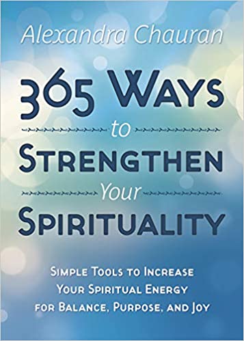 365 Ways to Strengthen Your Spirituality