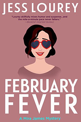 February Fever (The Murder-By-Month Mysteries, 10)
