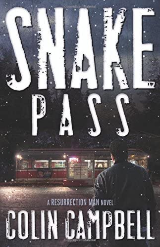 Snake Pass (A Resurrection Man Novel, 4)