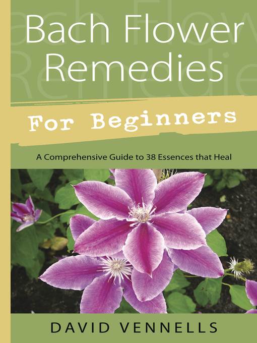 Bach Flower Remedies for Beginners