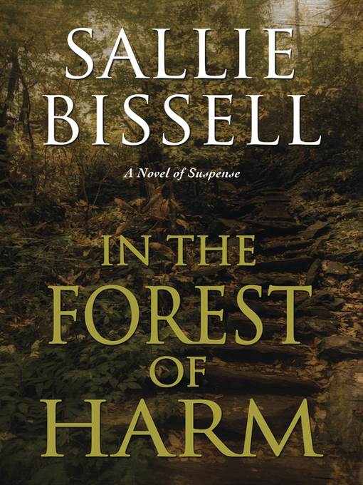 In the Forest of Harm