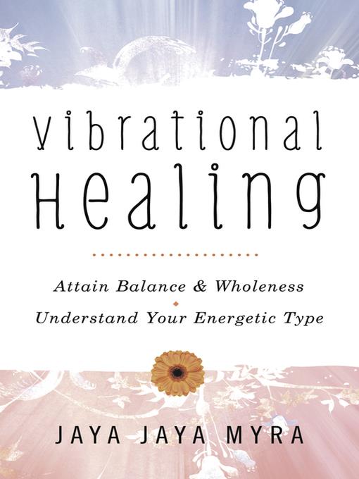 Vibrational Healing