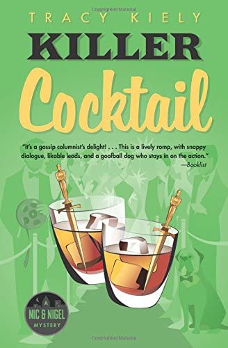 Killer Cocktail (A Nic &amp; Nigel Mystery, 2)