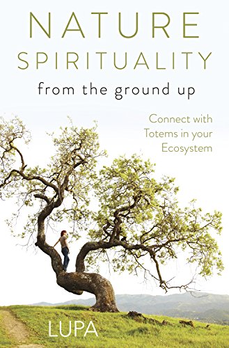 Nature Spirituality from the Ground Up