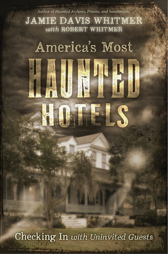 America's Most Haunted Hotels