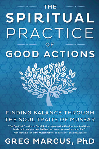 The Spiritual Practice of Good Actions