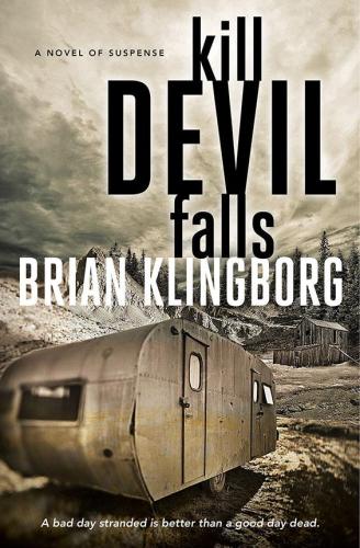 Kill Devil Falls: A Novel of Suspense