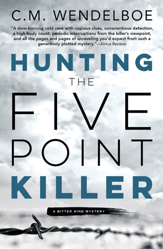 Hunting the Five Point Killer (A Bitter Wind Mystery, 1)