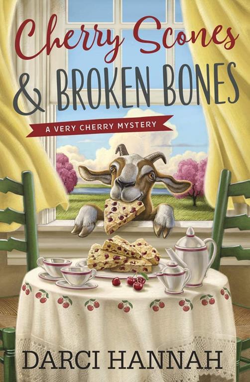 Cherry Scones &amp; Broken Bones (A Very Cherry Mystery, 2)