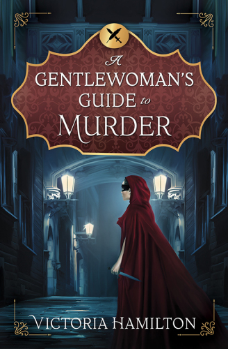 A Gentlewoman's Guide to Murder