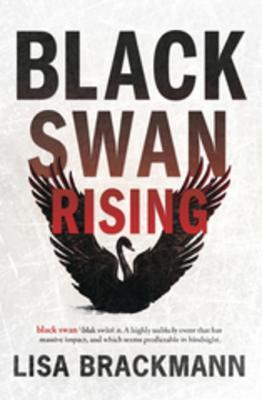 Black Swan Rising