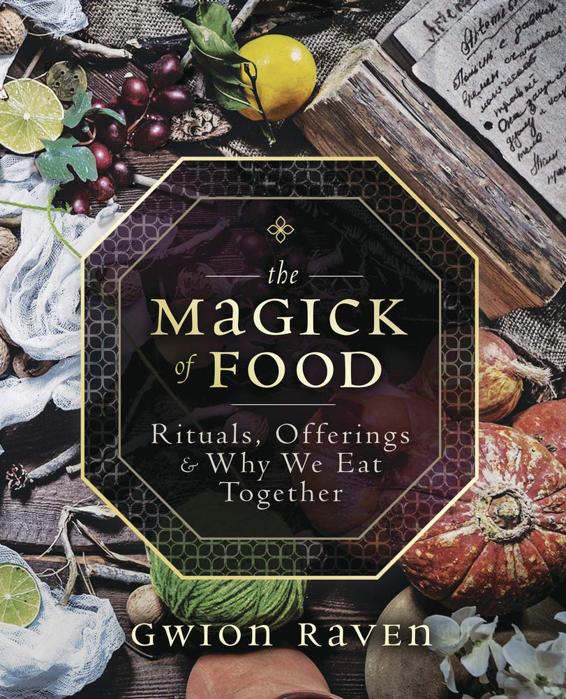 The Magick of Food