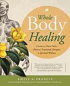 Whole Body Healing