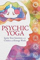 Psychic Yoga