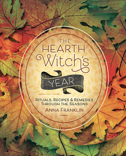 The Hearth Witch's Year