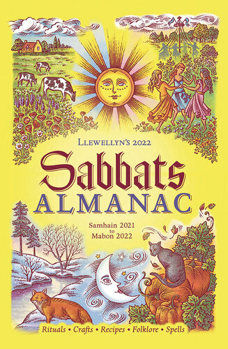 Llewellyn's 2022 Sabbats almanac : Samhain 2021 to Mabon 2022