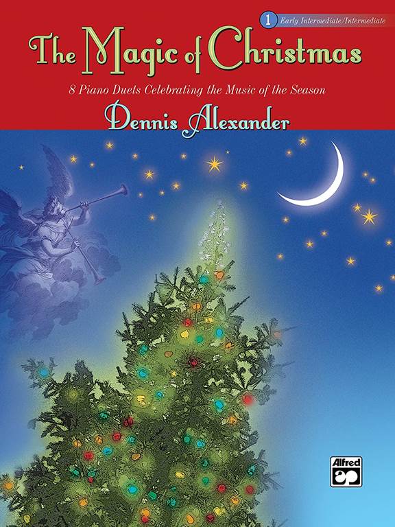 The Magic of Christmas, Book 1, 8 Piano Duets, Early Intermediate/ Intermediate