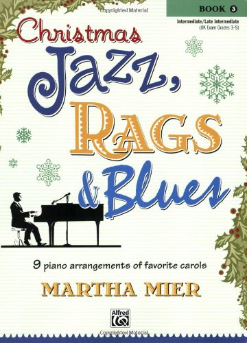 Jazz, Rags &amp; Blues, Book 3 for Intermediate/Late Intermediate Piano