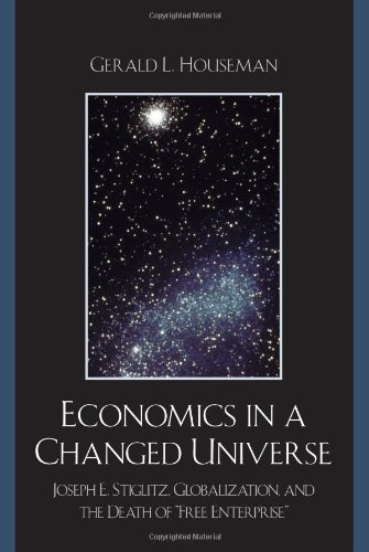 Economics in a Changed Universe