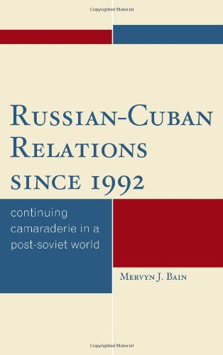 Russian-Cuban Relations Since 1992