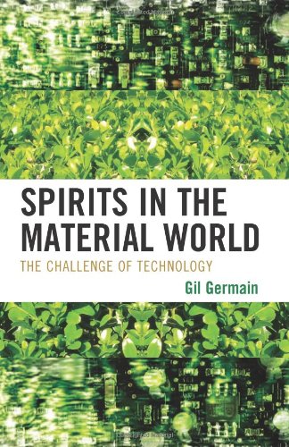 Spirits in the Material World