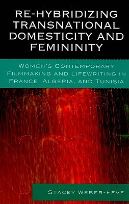 Re Hybridizing Transnational Domesticity And Femininity