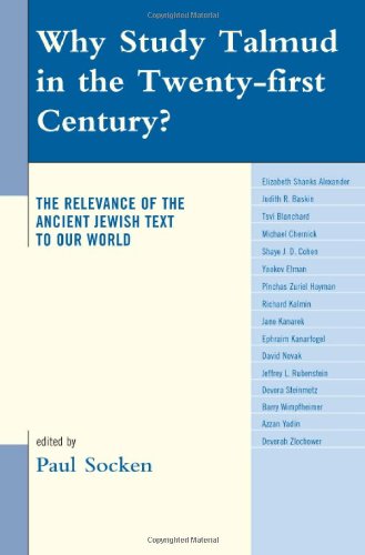 Why Study Talmud in the Twenty-First Century?