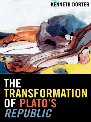 The Transformation of Plato's Republic