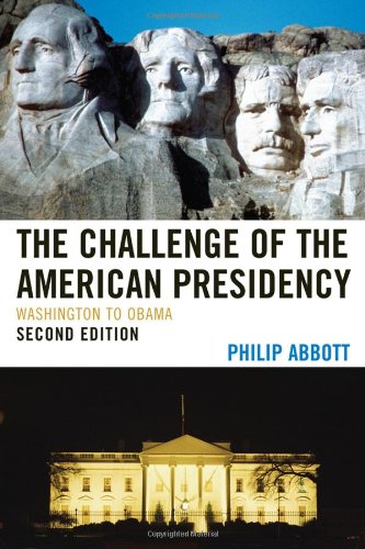 The Challenge of the American Presidency