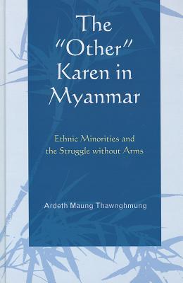 The &quot;Other&quot; Karen in Myanmar