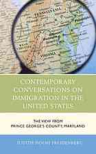 Contemporary Conversations on Immigration in the United States