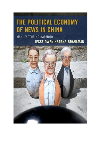 The Political Economy of News in China