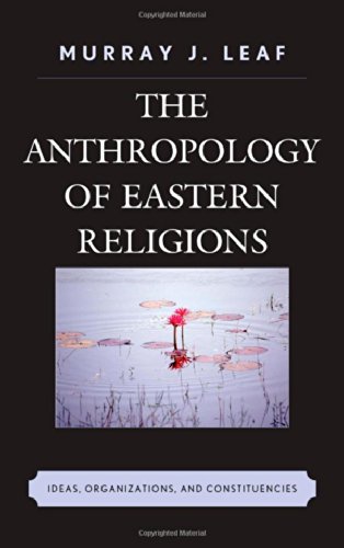 The Anthropology of Eastern Religions