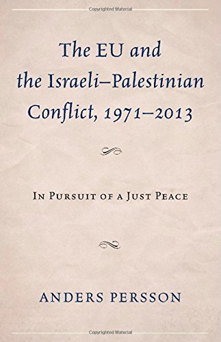 The EU and the Israeli-Palestinian Conflict 1971-2013