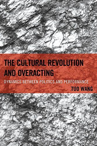 The Cultural Revolution and Overacting