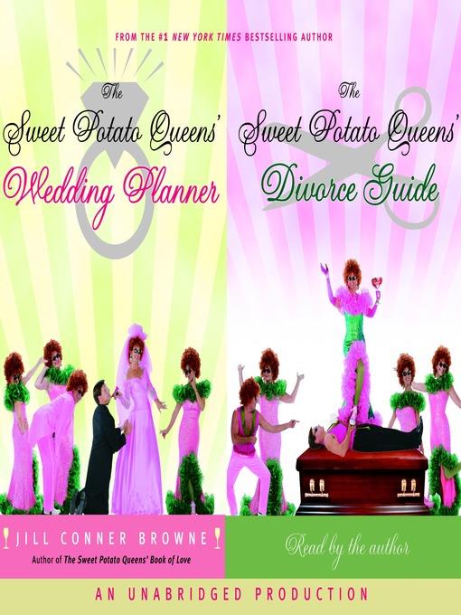 The Sweet Potato Queens' Wedding Planner & Divorce Guide