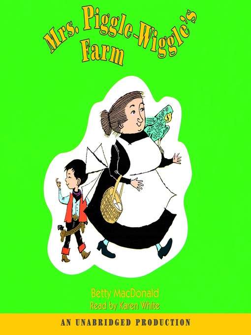 Mrs. Piggle-Wiggle's Farm