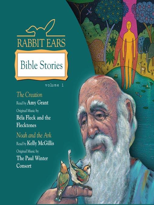 Rabbit Ears Bible Stories, Volume 1