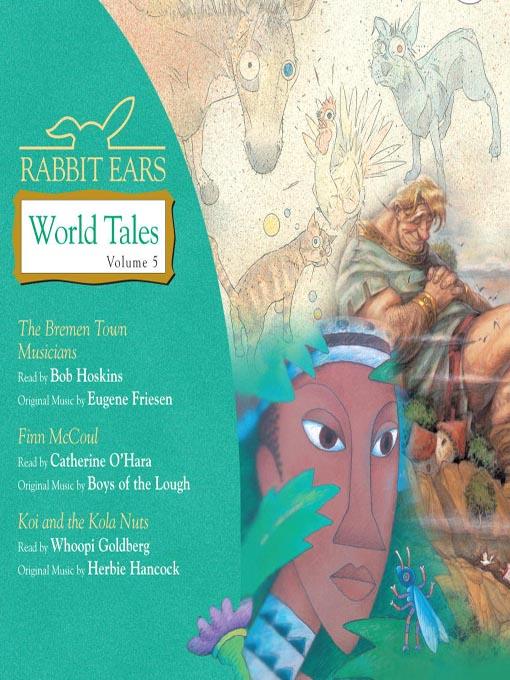 Rabbit Ears World Tales, Volume 5