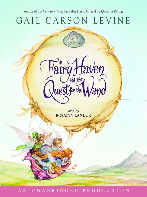 Fairy Haven and the Quest for the Wand