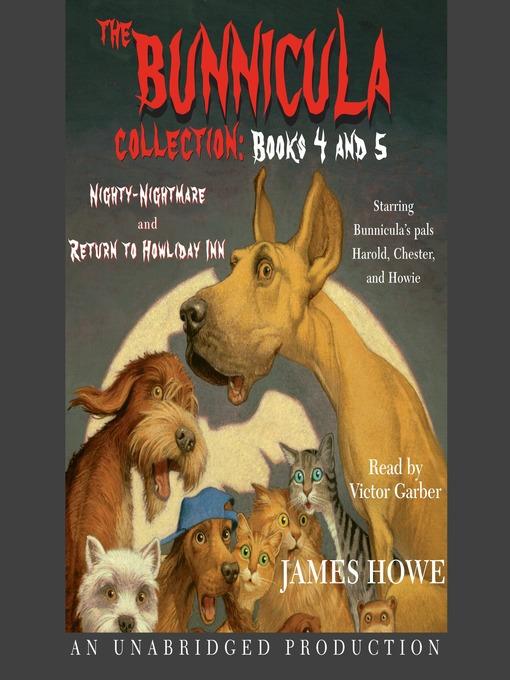 The Bunnicula Collection, Books 4-5