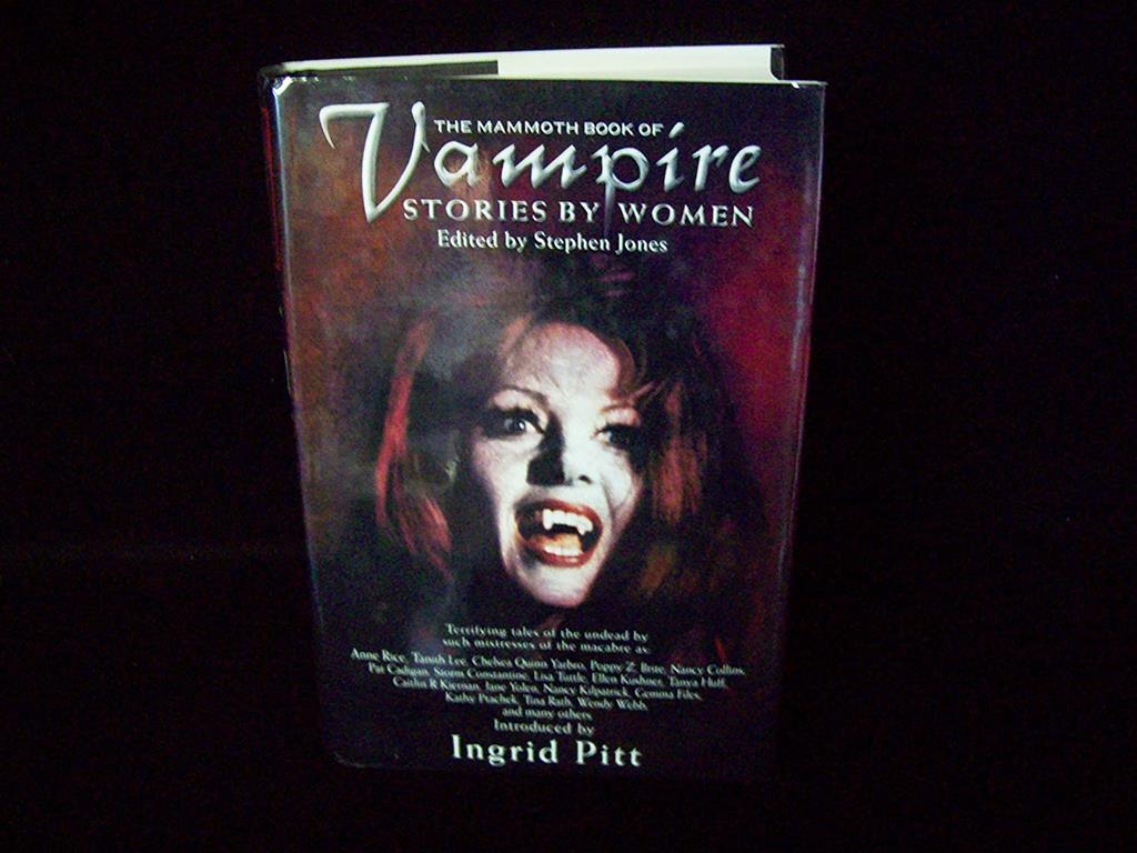 The Mammoth Book of Vampire Stories by Women