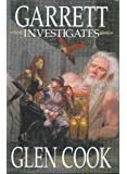 Garrett Investigates(Deadly Quicksilver Lies/ Petty Pewter Gods/ Faded Steel Heat)