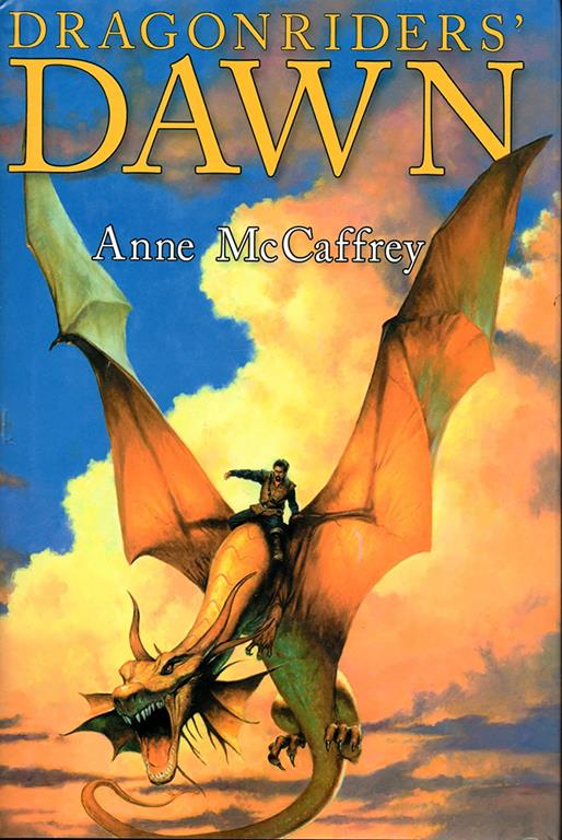 Dragonriders' Dawn (Dragonsdawn / Chronicles of Pern: First Fall)