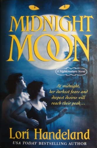 Midnight Moon (Midnight Moon A Nightcreature Novel, Volume 5)