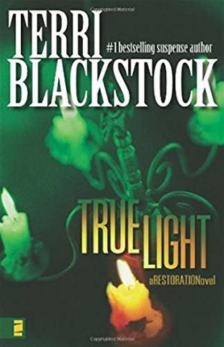 True Light (Restoration Series #3)