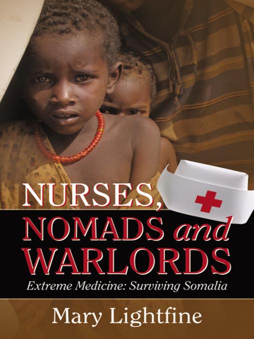 Nurses, Nomads and Warlords