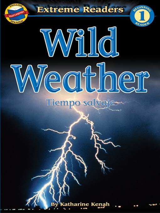 Wild Weather/Tiempo salvaje